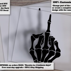 Skeleton Hand Middle Finger Ready to Press DTF Heat Transfer