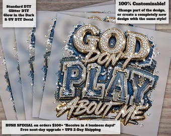 God Don't Play About Me DTF Transfer | Ready to Press Christian Rhinestone Denim Style Iron On