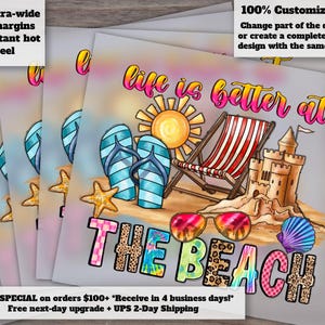 Life's Better at the Beach - Sunglasses and Summer Design for Heat Transfer, Ready to Press, DTF