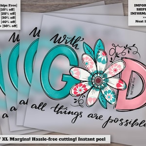 Christian Faith Sunflower Design - &#39;With God All Things Are Possible&#39; | Western Heat Transfer, Ready to Press DTF - Inspirational Quote