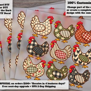 May include: A sheet of DTF decals featuring nine illustrated chickens with various patterns including plaid, polka dots, stars, and floral prints. Text on the sheet reads: Standard DTF, Glitter DTF, Glow in the Dark & UV DTF Decal, 100% Customizable!, and RUSH SPECIAL on orders $100+.