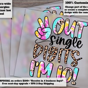 10th Birthday Girl Design - Peace Out Single Digits - Ready to Press Heat Transfer - DTF Girl Birthday Theme