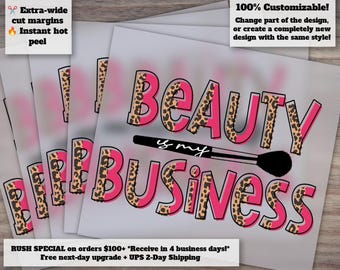 Beauty Is My Business Cosmetology Design, MUA Artwork, Mascara Lipstick, Ready to Press Heat Transfer, DTF, Makeup Artist Graphics.