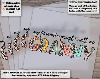 Granny Design Files for Heat Transfer and Press - Ready to Print or DTF - Favorite People Call Me Granny