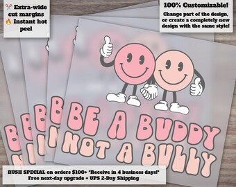 Be A Buddy Not A Bully Transfer, End Bullying Transfer, Unity Day Transfer, Kindness Gifts, Bully Awareness Transfer, Anti Bullying Transfer