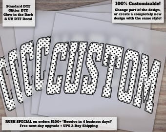 Custom Polka Dot Wording Heat Transfer DTF Ready to Press
