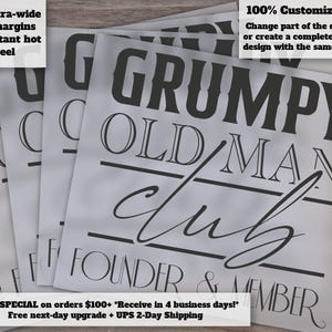 Grumpy Old Man Club Founder and Member Cut File | Retirement Humor Quote | Ready for Heat Transfer, DTF, and Press