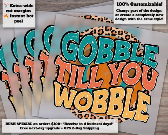 Thanksgiving Retro Turkey Design - Gobble Till You Wobble - Leopard Style - Ready for Heat Transfer or DTF - Pressed Fall Design