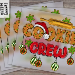 Christmas Cookie Crew Design for Heat Transfer, DTF, Happy Holidays - Ready to Press - Festive Bake Crew