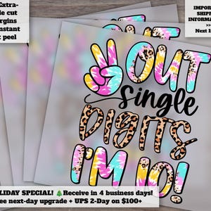 10th Birthday Girl Design - Peace Out Single Digits - Ready to Press Heat Transfer - DTF Girl Birthday Theme