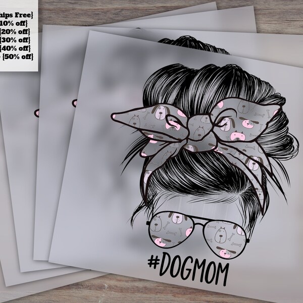 Dog Mom Messy Bun Design - Sunglasses Hairband Waterslide - Commercial Use, Heat Transfer, DTF, 300 DPI- Ready Press for Etsy Shop