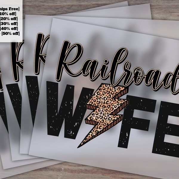 Railroad Wife Leopard Print Shirt Design, Ready to Press Heat Transfer, DTF - Wifey Life Rail Road Apparel