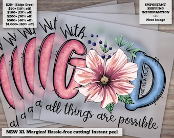 Christian Sunflower Design - With God All Things Are Possible, Ready to Press Heat Transfer, DTF Faith Motif