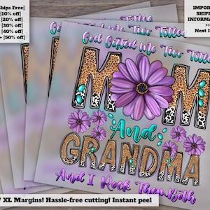 Gifted with Two Titles - Mom and Grandma Sublimation Design, Western Style Flower Heat Transfer, Ready to Press DTF.