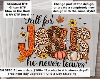 Fall For Jesus He Never Leaves DTF Transfer | Christian Autumn Pumpkin Leopard Print Ready to Press