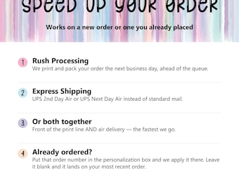 Order Upgrade - Rush Processing or UPS 2nd Day and Next Day Air Shipping - Speed Up a New or Existing Order
