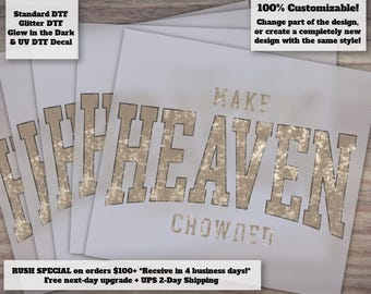 Make Heaven Crowded Ready to Press DTF Transfer - Faith Jesus Bible Verse Christian Heat Transfer Shirt Design
