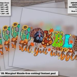 Thanksgiving Gobble Til You Wobble Turkey Design | Heat Transfer | Ready to Press | DTF | Handmade Crafts