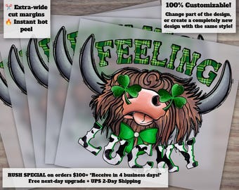 St. Patrick's Day Feeling Lucky - Irish, Western and Highland Cow Designs - Shamrock - Ready for Heat Transfer or DTF - Luck Theme