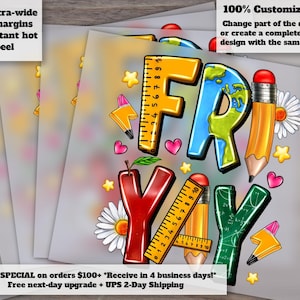Fri Yay Teacher Design for Heat Transfer, TGIF Friyay Back to School, Ready to Press, Teacher Gift, DTF Heat Transfer