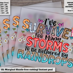 Survived Many Storms - Inspirational Quote Design for Nurses, Ready to Press Heat Transfer, DTF - Ideal for Weather-Related Crafts