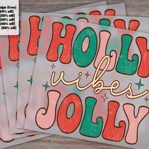 Retro Christmas Dtf Digital Transfer Prints, Holly Jolly Vibes, sublimation Print, Merry Christmas DTF, Christmas Transfer