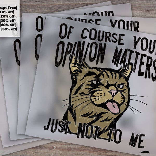 Snarky Cat Shirt Design, Ready to Press Heat Transfer - Sarcastic Standout DTF for Unique Clothing