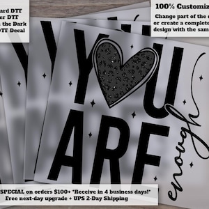 You Are Enough Mental Health Awareness DTF Heat Transfer Positive Motivational Quote