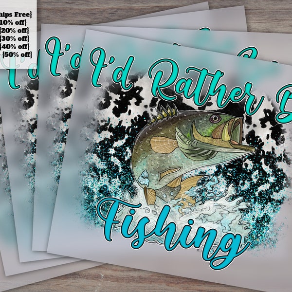 I'D Rather Be Fishing Dtf Files For Transfer Digital Transfer Print, Cowhide, Western, Fishing, Print Transfer, Glitter, Digital Print