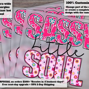 Sassy Little Soul Kids Design, Toddler and Baby Heat Transfer, DTF Ready to Press, Girl Design for Shirt Printing