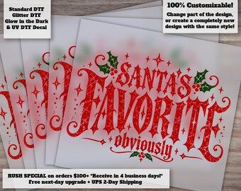 Santa's Favorite Obviously DTF Transfer | Distressed Christmas Shirt Transfer | Trendy Holiday Iron On
