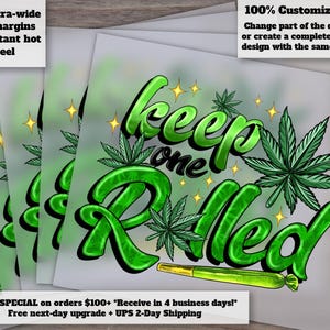 420 Marijuana Heat Press | Cannabis DTF Transfer | Rolled Weed Ready to Press | Weed and Cannabis Heat Transfer Designs
