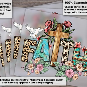 May include: A stack of printed sheets featuring the word "FAITH" with a cross and floral accents. The letters have various patterns, including leopard print, turquoise, and a southwestern design. White doves are also present. Text on the sheets reads "Extra-wide cut margins" and "100% Customizable!"