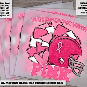 October Breast Cancer Awareness, Pink Ribbon, We Wear Pink Football Cheer, Heat Transfer Press, DTF, Month October Cure Design