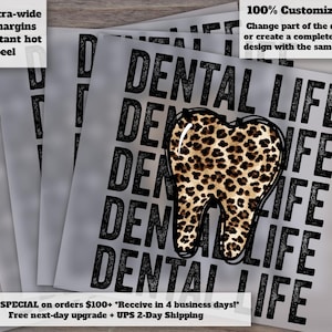 Dentist Life Cheetah Leopard Tooth Design for Heat Transfer, DTF, Waterslide, Ready-to-Press Iron-On