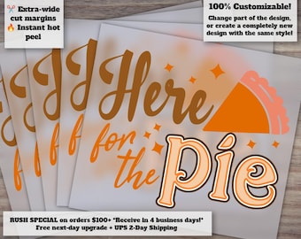 Transferencia térmica de Acción de Gracias: Diseño "Here For The Pie Pumpkin", listo para planchar con DTF, perfecto para la confección de ropa navideña.
