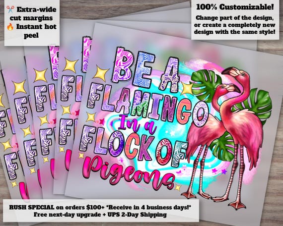 Flamingo Design: Stand Out Among Pigeons, Beach Vacation Theme, Ready for Heat Transfer, DTF, Ideal For Press Items.