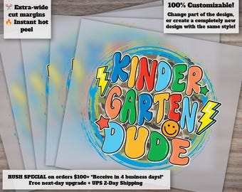 Kindergarten Dude Back-to-School Design, Ready-to-Press Heat Transfer, DTF, for DIY Crafts