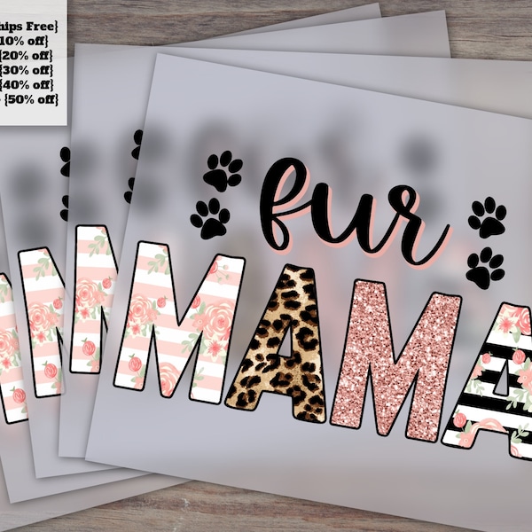 Fur Mama Paw Print Design - Blush Floral Leopard Cheetah Stripes, Cat Dog Art, Ready to Press, Heat Transfer, DTF - Perfect for Pets