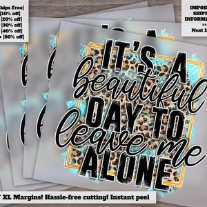 Custom DTF Print: Ready to Press Sarcastic, Sassy and Funny Shirts, Mother, Leopard and Sublimation Designs