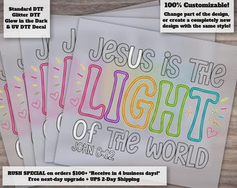 Jesus Is The Light Of The World DTF Transfer - Christian Neon Faith Design - John 8:12 Bible Verse Religious Shirt Transfer