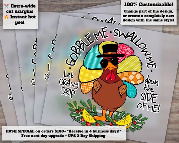 Thanksgiving Turkey Design, Gobble Me Swallow Me Gravy Drip, Ready to Press Heat Transfer, DTF, Fall Season Artwork