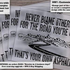 Never Blame Others, Ready To Press Transfer, Digital Transfer Dtf, Funny Transfer, Sarcastic, Asphalt, Digital Transfer Print, Sayings