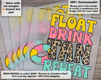 Repeat Tan, Float, Drink Lake and River Day Heat Transfer- Ready to Press DTF