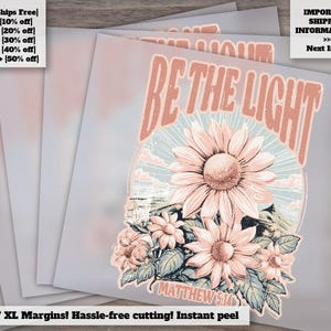 Christian Faith Quote Ready to Press Design - &#39;Be The Light&#39; Matthew 5:14 - Heat Transfer, DTF, Ideal for Apparel and Home Décor