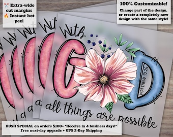Christian Sunflower Design - With God All Things Are Possible, Ready to Press Heat Transfer, DTF Faith Motif