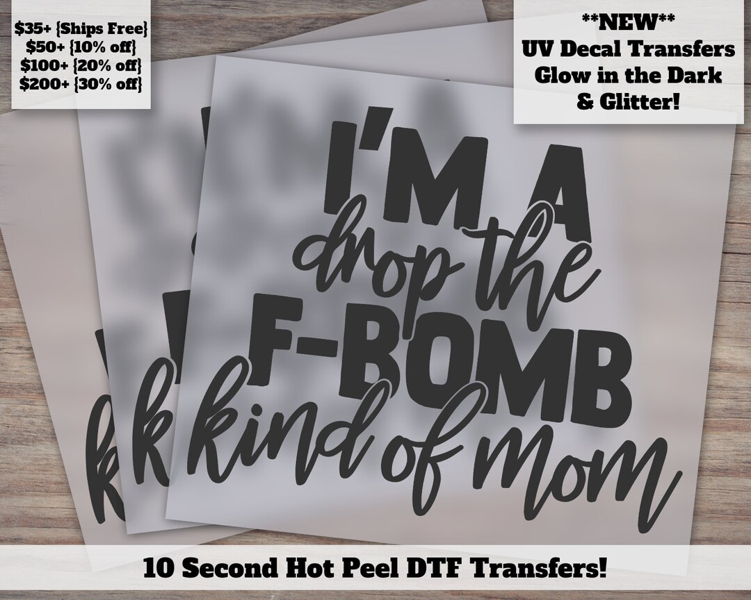Custom I'm A Drop the F-bomb Kind of Mom DTF Transfer: - Etsy