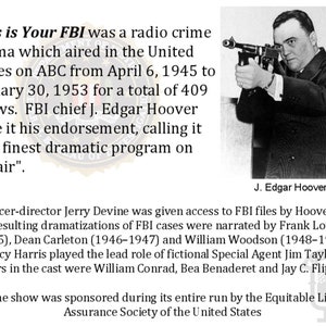384 Shows his is Your FBI Radio Shows, Old Time Radio Shows, Classic Shows, Rare Shows on Two DVD's image 6