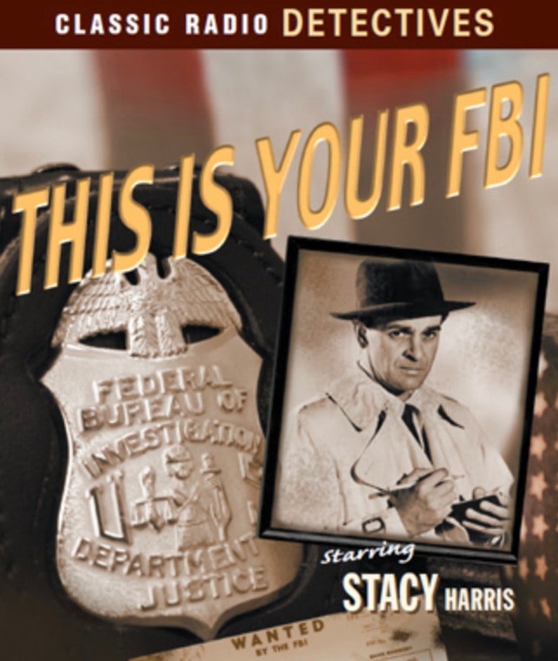 384 Shows his is Your FBI Radio Shows, Old Time Radio Shows, Classic Shows, Rare Shows on Two DVD's image 3