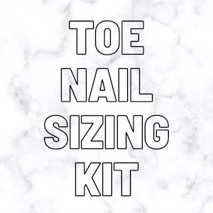 May include: A white marble background with black text that reads "TOE NAIL SIZING KIT". The text is in a bold, sans-serif font.